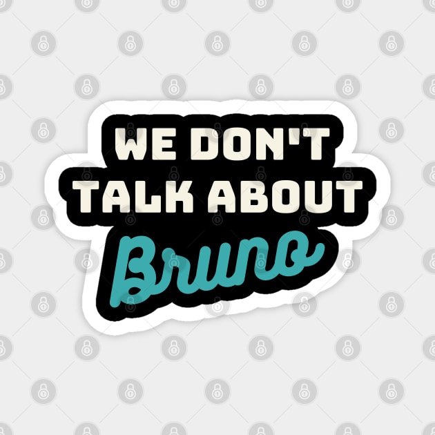 We don't talk about bruno Magnet by oneduystore