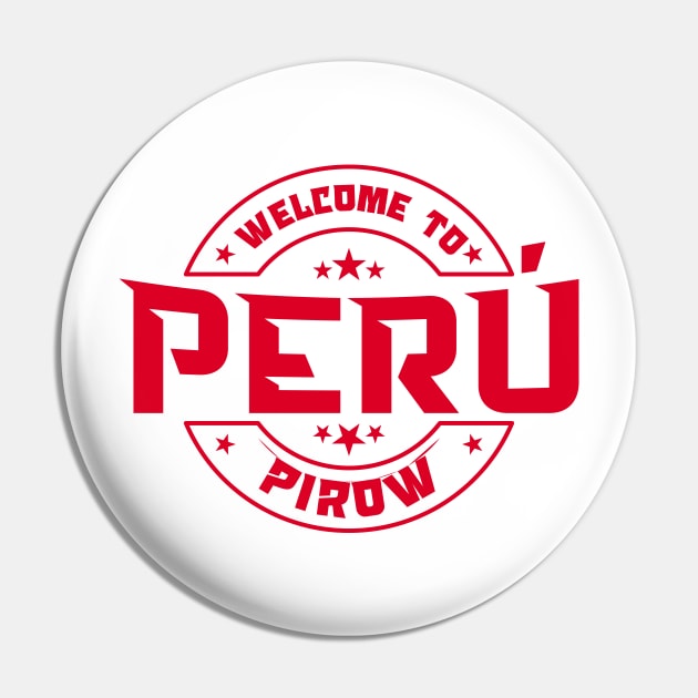 Welcome to Perú Pin by Inédito