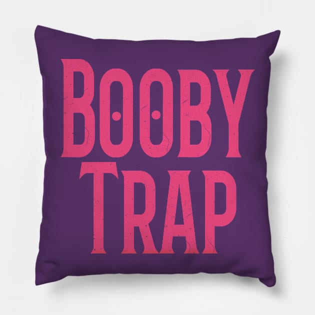 Booby trap - pink Pillow by PharaohCloset