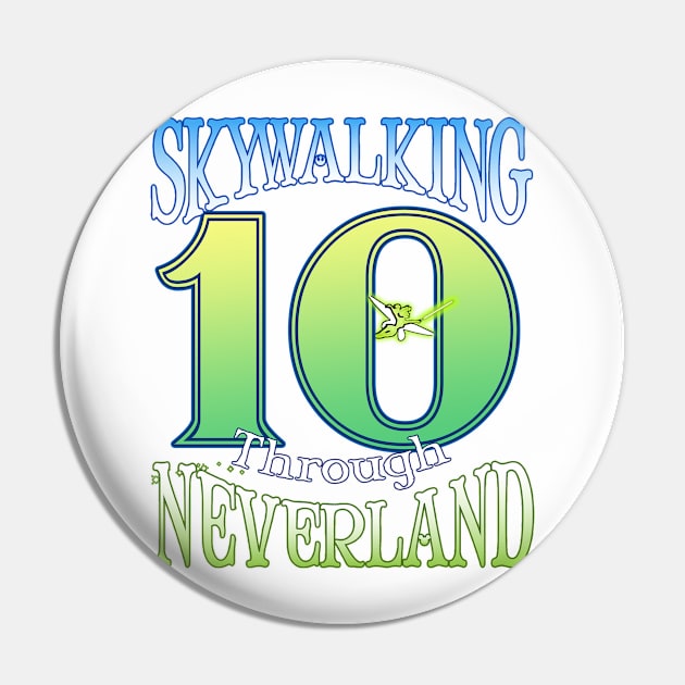 10th Anniversary Skywalking Pin by Skywalking Through Neverland