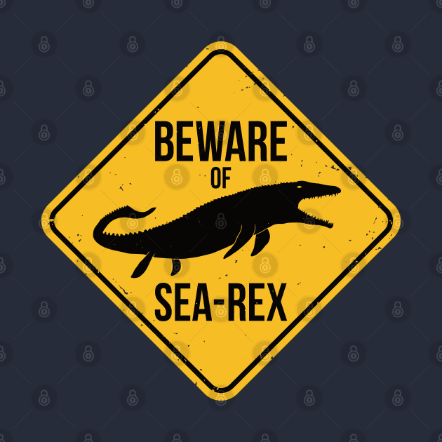 Mosasaurus - Beware of Sea-Rex by IncognitoMode