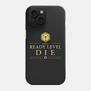 Ready Level Die Logo Phone Case