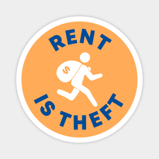 Rent Is Theft Magnet