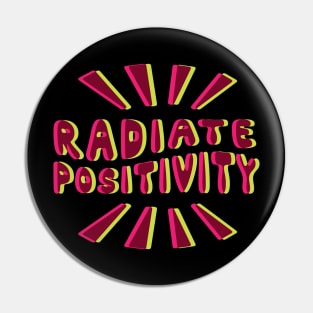 Radiate Positivity Colorful Quote Glitched in Pink and Green Pin