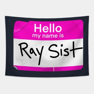 Ray Sist Tapestry