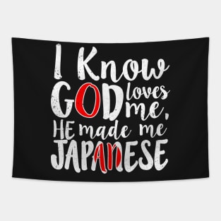 God Loves Me He Made Me Japanese Flag Japan Colors T-Shirt Tapestry