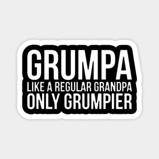 Grumpa Like A Regular Grandpa Only Grumpier Papa Fathers Day Magnet