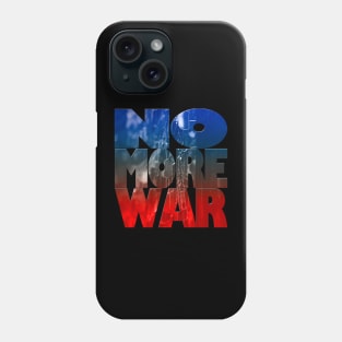 No more war Phone Case