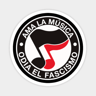 ama la musica odia el fascismo - love music hate fascism Magnet