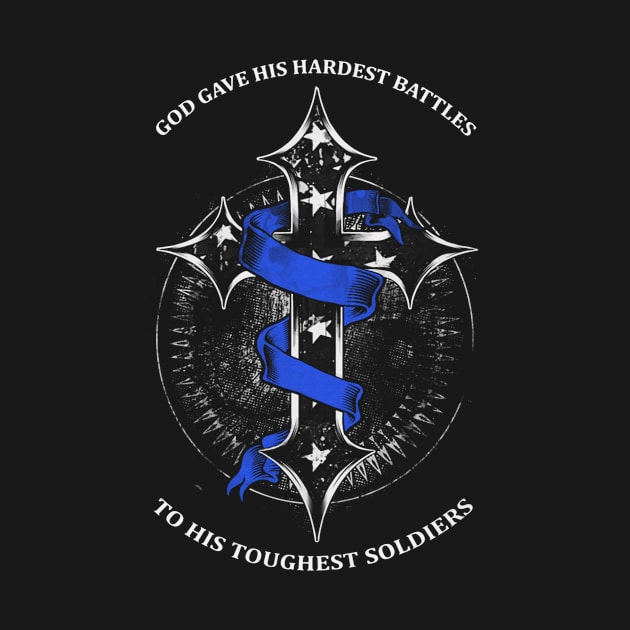 God Gave His Hardest Battles Toughest Soldiers Chronic Fatigue Syndrome Awareness Blue Ribbon Warrior by celsaclaudio506