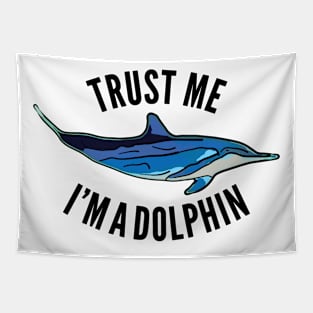 Trust Me I'm a Dolphin Tapestry