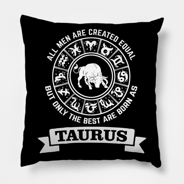 Only The Best Men Are Born As Taurus Pillow by CB Creative Images