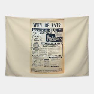 Why be Fat? Tapestry