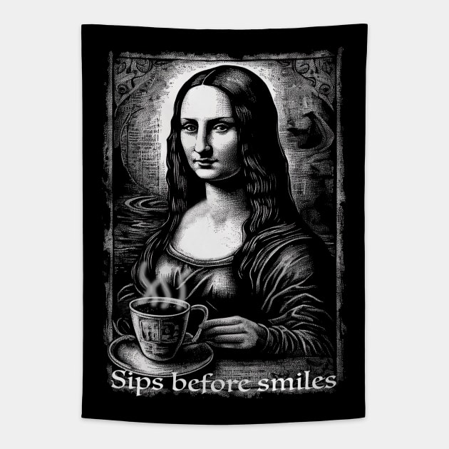 Funny Mona Lisa Drinking Coffee "Sips Before Smiles" Tapestry by Pine Hill Goods