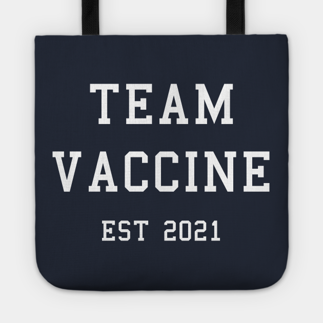 Team Vaccine 2021 - Team Vaccine 2021 - Tote