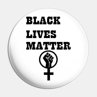 Black lives matter Pin