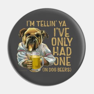 Dog Beers Pin