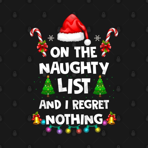 On the naughty list and i regret nothing by besttee