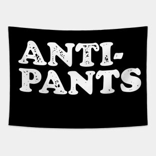 Anti-Pants, No Pants Dance design Tapestry