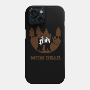 Mom Bear Phone Case