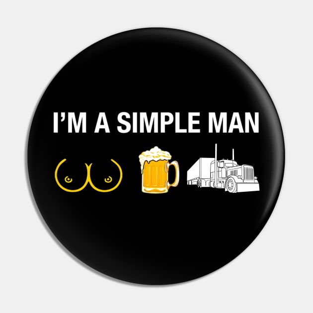 I'm a simple man Pin by kenjones