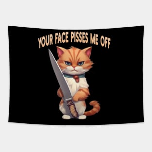 your face pisses me off Tapestry