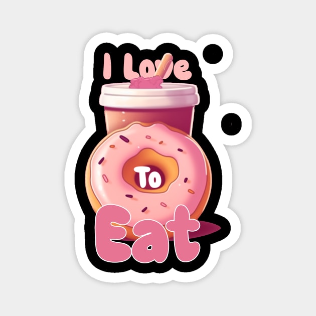 I love to eat Magnet by Pixy Official