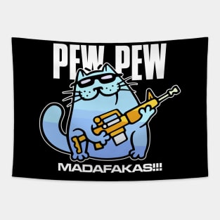 PEW PEW MADAFAKAS CAT MEME Tapestry