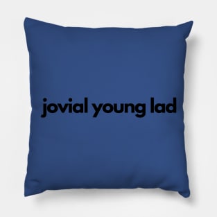 Jovial Young Lad cheerful friendly funny Pillow