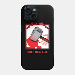 drep dem alle Phone Case