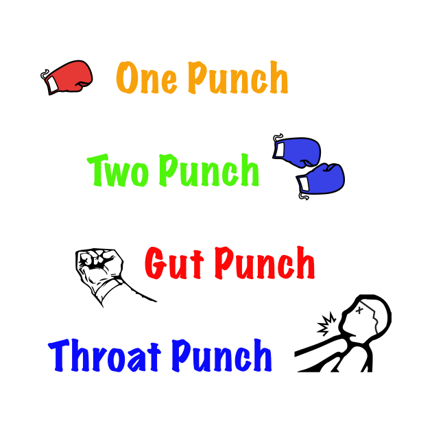 One Punch, Two Punch, Gut Punch, Throat Punch by SnarkSharks