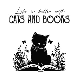 Life Is Better With Cats And Books Cat Lovers Books Lovers Gift Idea T-Shirt