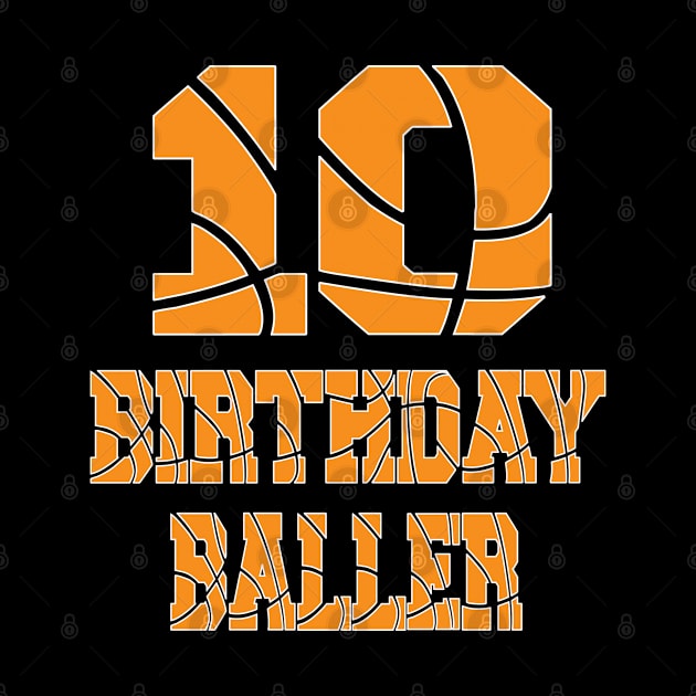 10th Birthday Baller Boy 10 Years Old Basketball Theme Party product by Grabitees