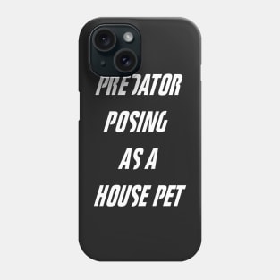 Fight Club - Tyler Durden Predator Posing As A House Pet Phone Case