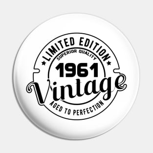 1961 VINTAGE - 60Th BIRTHDAY GIFT Pin