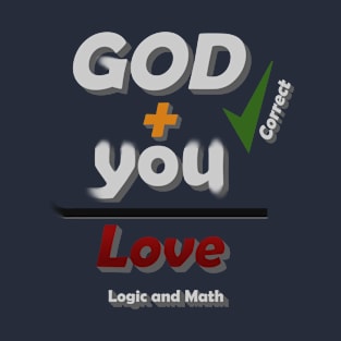 christian t shirts, god t shirt, God plus your equal love T-Shirt