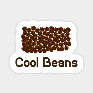 Cool Beans Magnet