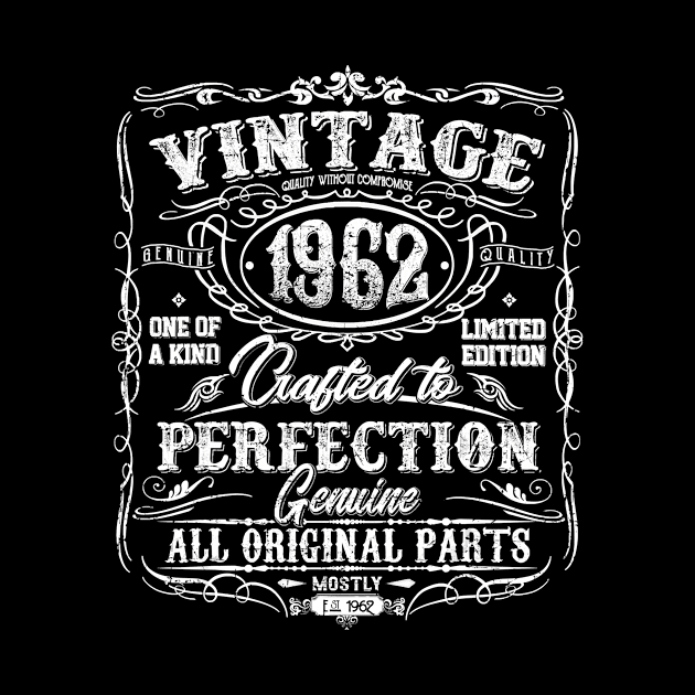 Classic 58th birthday gift Vintage 1962 tshirt for men women T-Shirt by Danielss