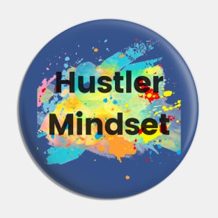 Hustler Mindset Colorful Splash Pin