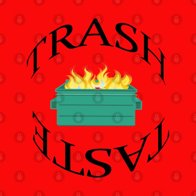 Trash Taste 2021 by Erik Morningstar 