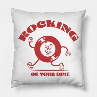 Red Rocking on your dime Pillow