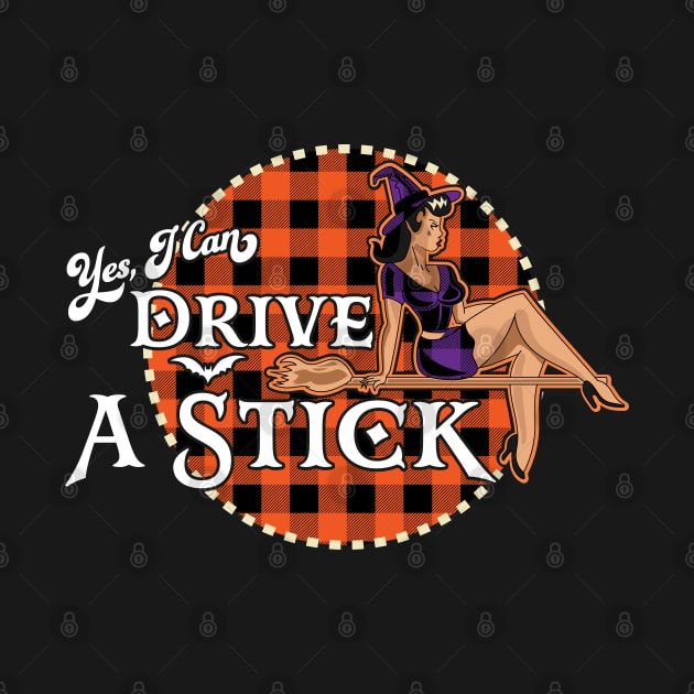 Yes I Can Drive A Stick - Halloween Witch - Orange Plaid by OrangeMonkeyArt