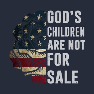 God's Children are Not For Sale T-Shirt