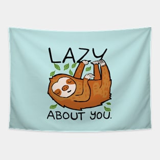 funny sloth quote lazy about you Tapestry