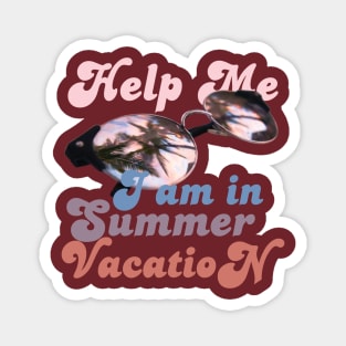 Help me I am in summer vacation. Magnet