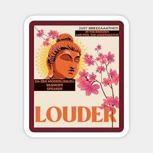 BUDDHA X SSL: Silence Speaks Louder Maroon 3 Magnet