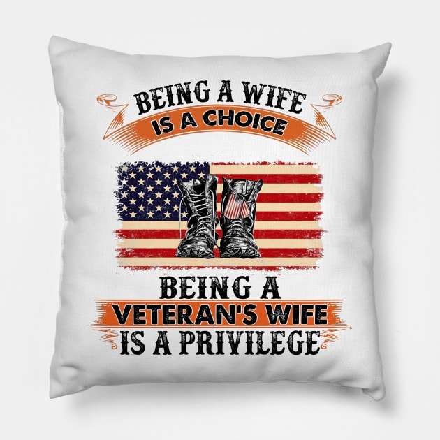 Being A Wife Is A Choice Being A Veteran's Wife Is A Privilege Pillow by cyberpunk art