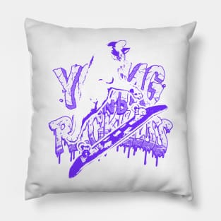 Young and Reckless Pillow