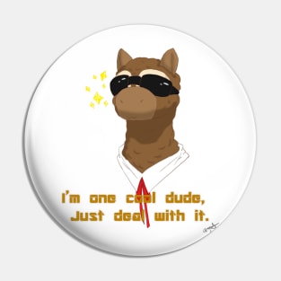 I'm one cool dude Pin