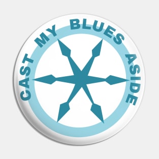 "Cast My Blues Aside" -  Boat Charm Design Pin